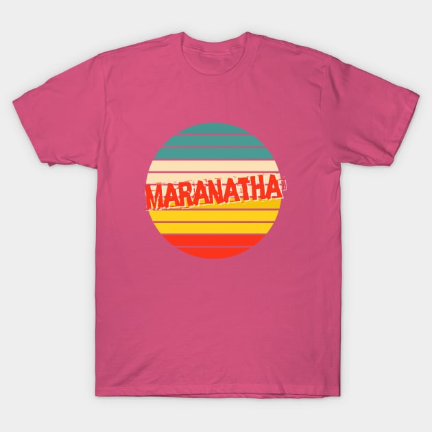 Maranatha T-Shirt by Ruach Runner